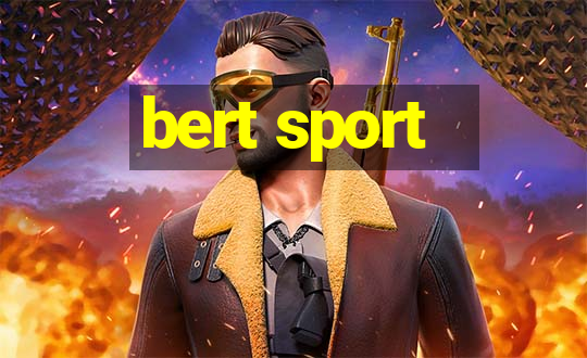 bert sport