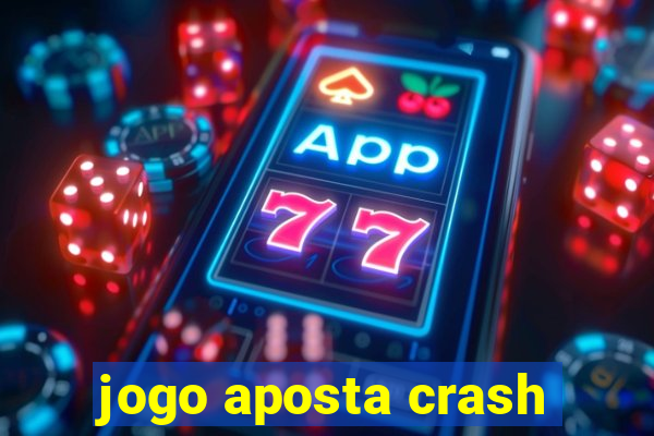 jogo aposta crash