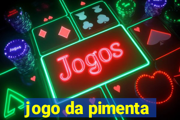 jogo da pimenta