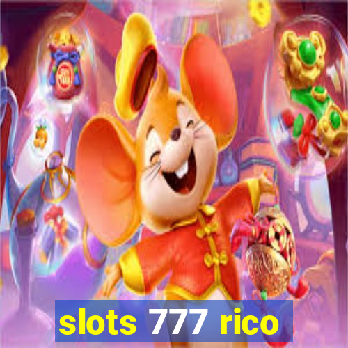 slots 777 rico