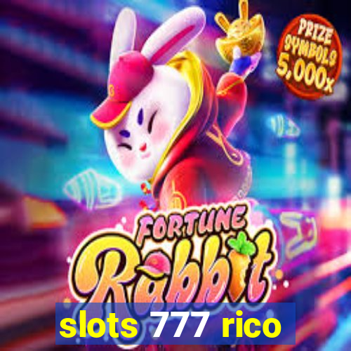 slots 777 rico