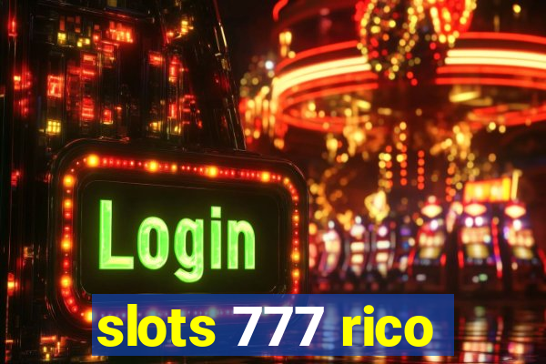 slots 777 rico