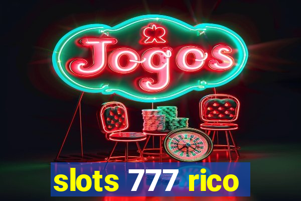 slots 777 rico