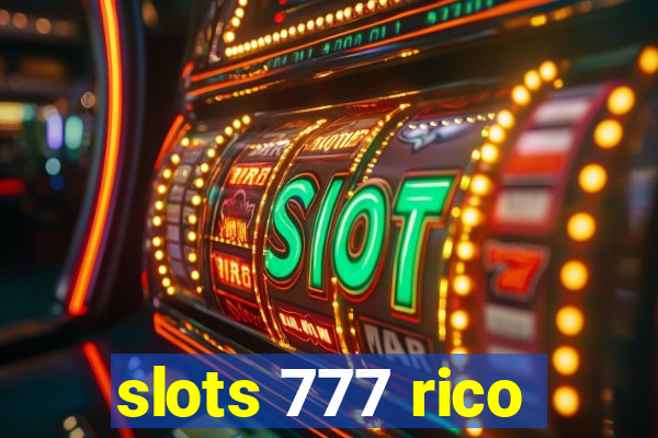 slots 777 rico