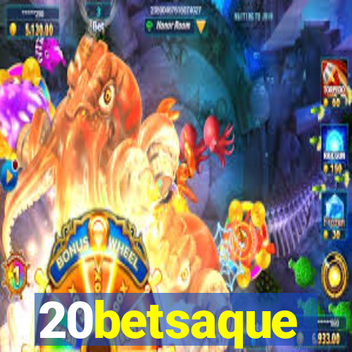 20betsaque