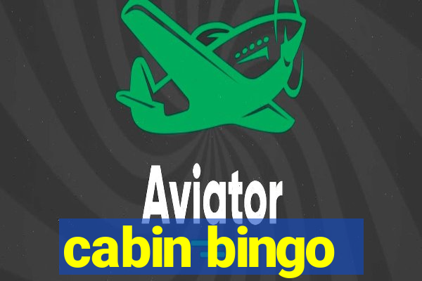 cabin bingo