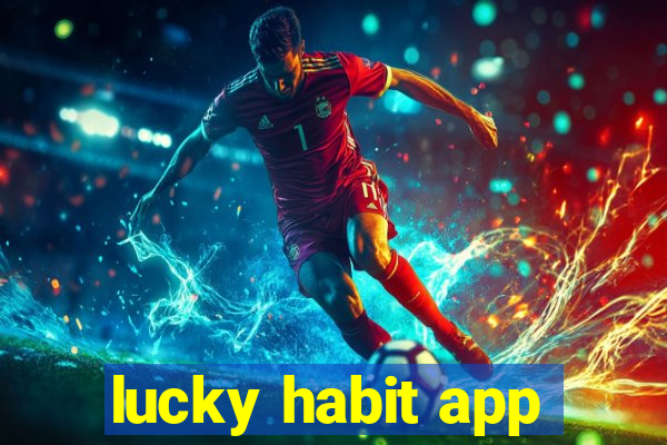 lucky habit app