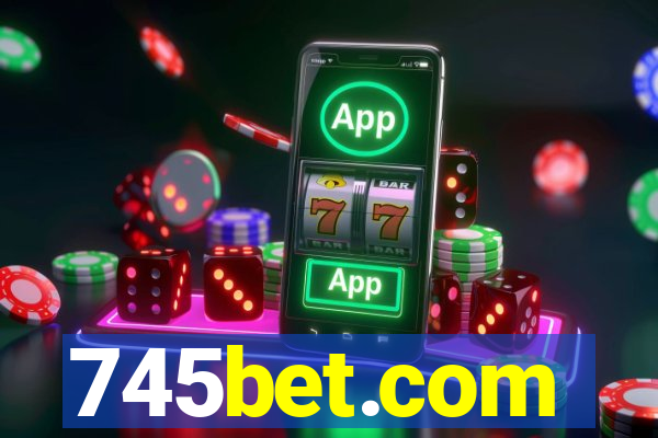 745bet.com