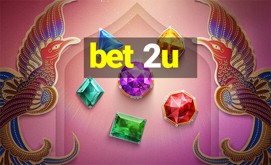 bet 2u