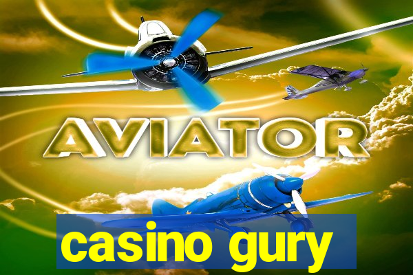 casino gury