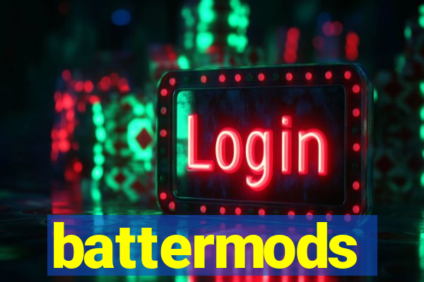 battermods