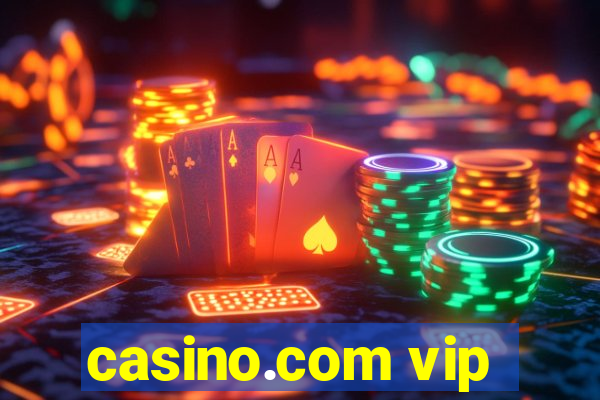 casino.com vip