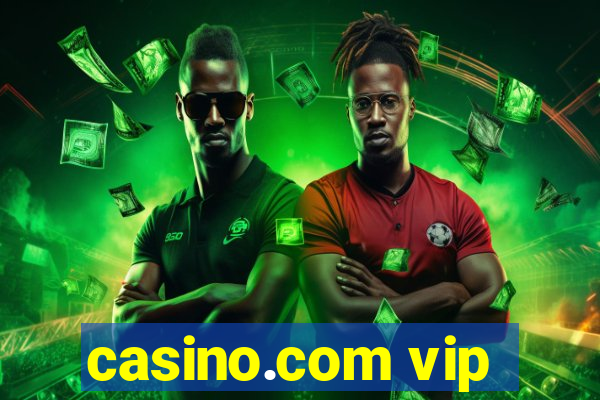 casino.com vip