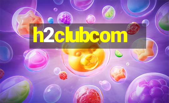 h2clubcom