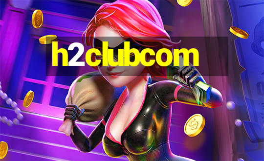 h2clubcom