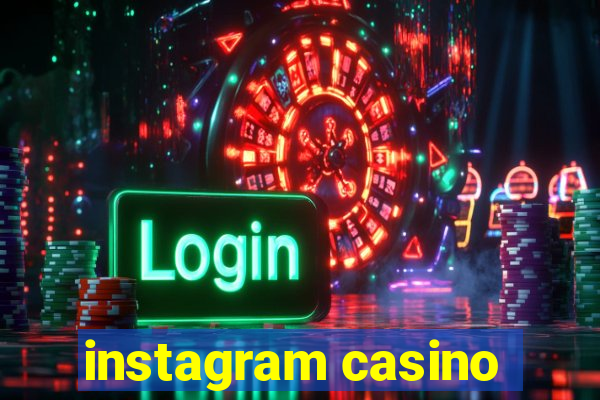 instagram casino