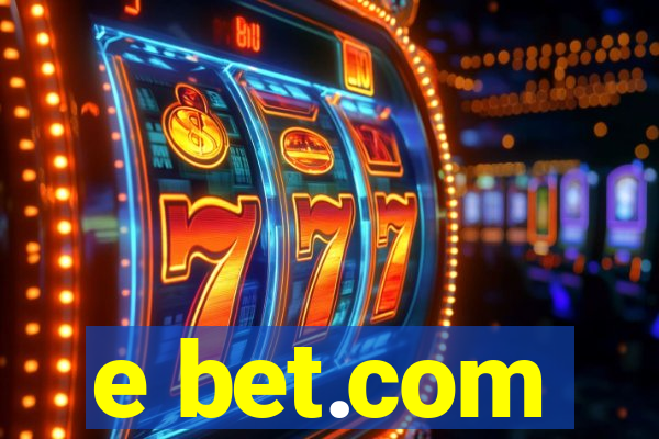 e bet.com