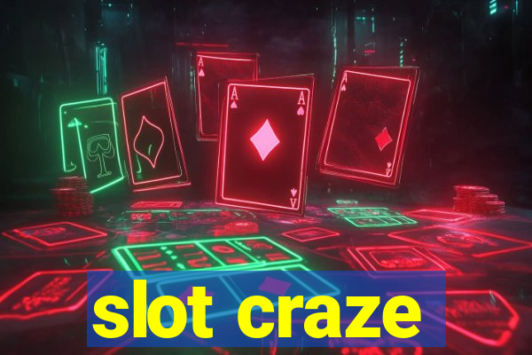 slot craze