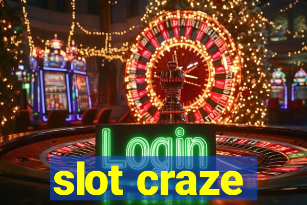 slot craze