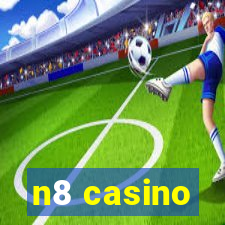 n8 casino