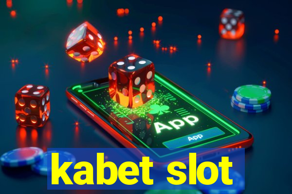 kabet slot