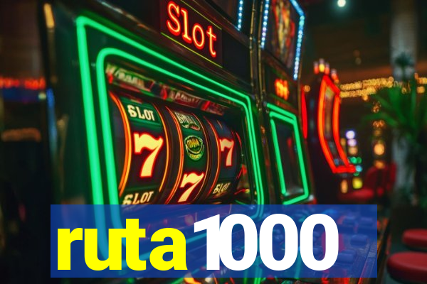 ruta1000