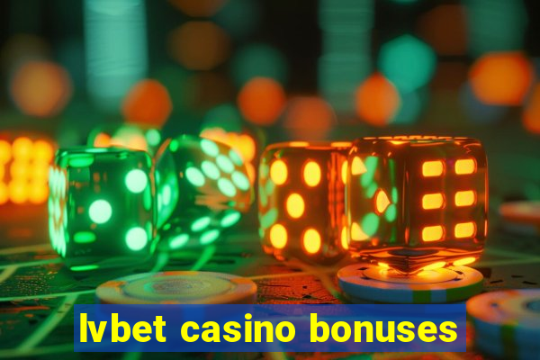 lvbet casino bonuses