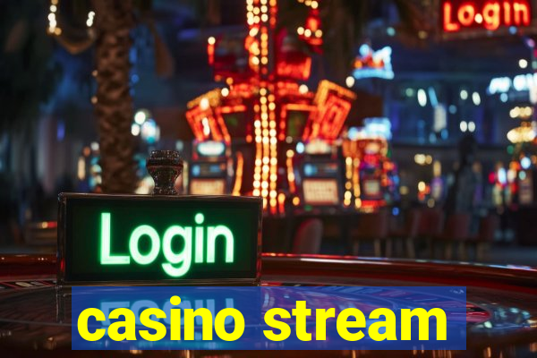 casino stream