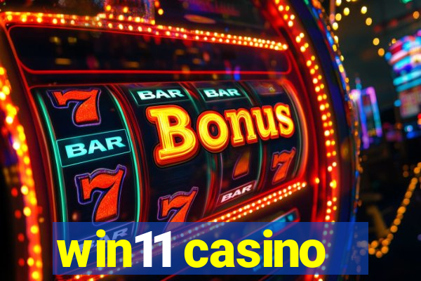 win11 casino