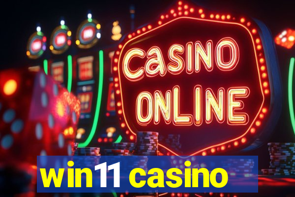 win11 casino