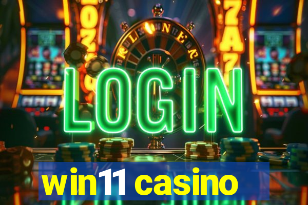 win11 casino