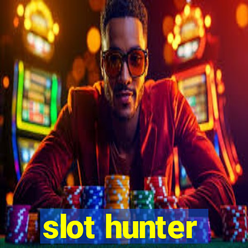 slot hunter