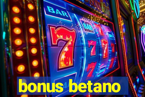 bonus betano