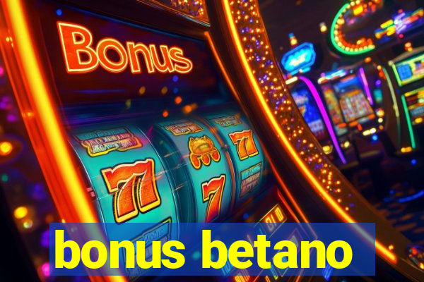 bonus betano