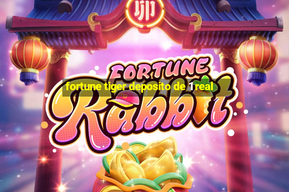 fortune tiger deposito de 1 real