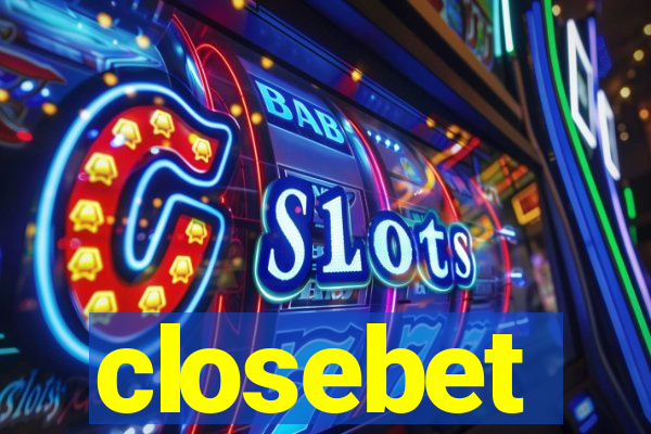 closebet