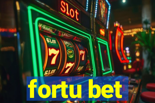 fortu bet