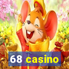 68 casino