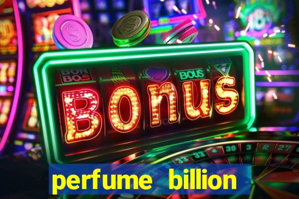 perfume billion casino royal 100ml paris elysees