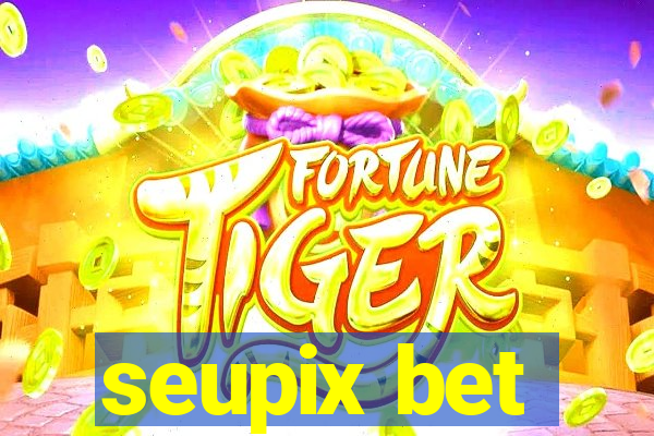 seupix bet