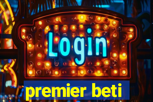 premier beti