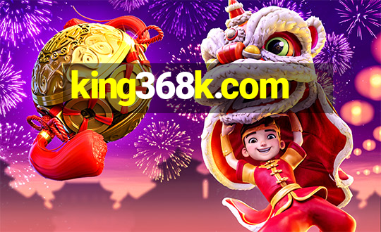 king368k.com