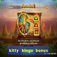 kitty bingo bonus money games