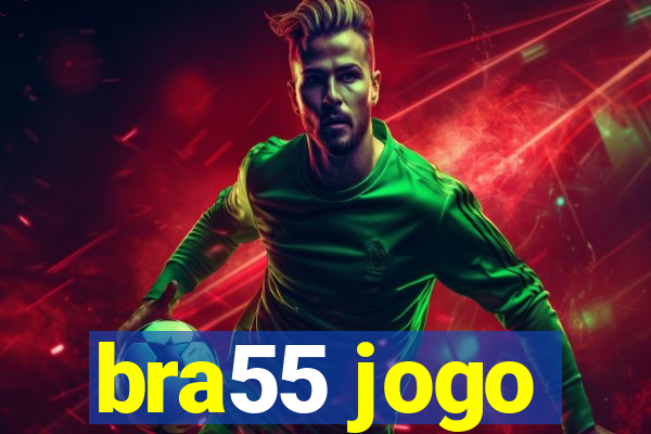 bra55 jogo