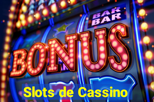 Slots de Cassino