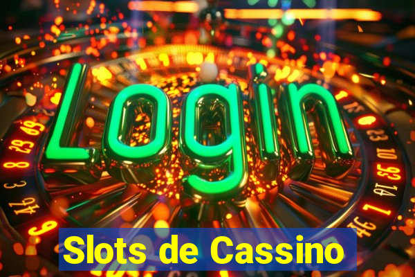 Slots de Cassino