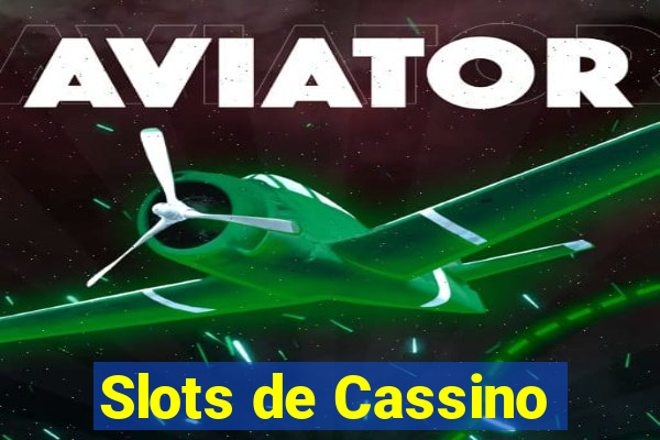 Slots de Cassino