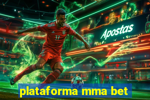 plataforma mma bet