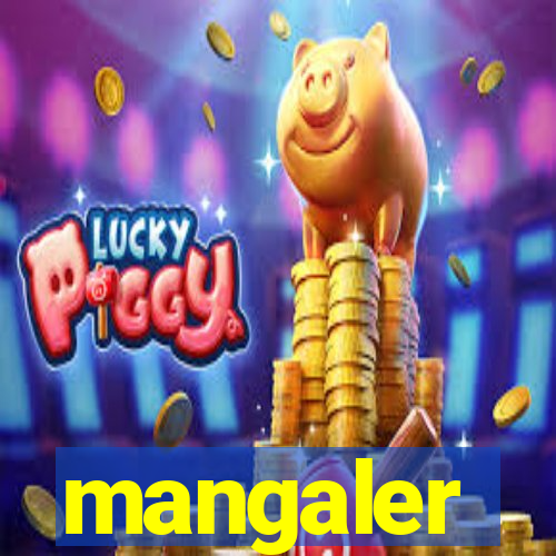 mangaler