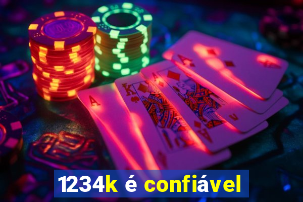 1234k é confiável